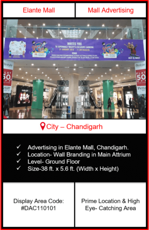 Elante Mall Advertising | Advertising in Elante Mall Chandigarh | Mall Advertising | Advertising in Chandigarh