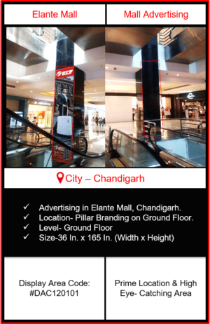 Elante Mall Advertising | Advertising in Elante Mall Chandigarh | Mall Advertising | Advertising in Chandigarh