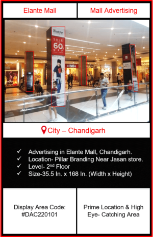 Elante Mall Advertising | Advertising in Elante Mall Chandigarh | Mall Advertising | Advertising in Chandigarh