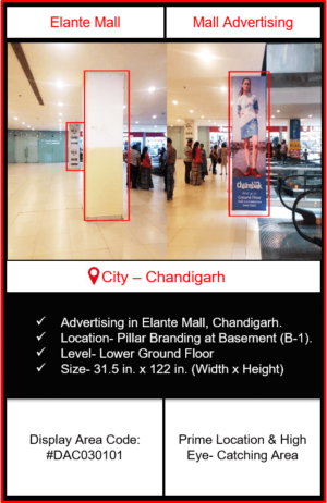 Elante Mall Advertising | Advertising in Elante Mall Chandigarh | Mall Advertising | Advertising in Chandigarh