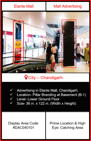 Elante Mall Advertising | Advertising in Elante Mall Chandigarh | Mall Advertising | Advertising in Chandigarh