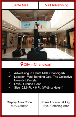 Elante Mall Advertising | Advertising in Elante Mall Chandigarh | Mall Advertising | Advertising in Chandigarh