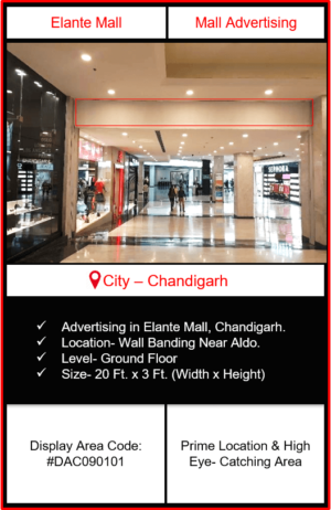 Elante Mall Advertising | Advertising in Elante Mall Chandigarh | Mall Advertising | Advertising in Chandigarh