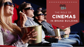 Role of Cinema Advertising in Brand Building
