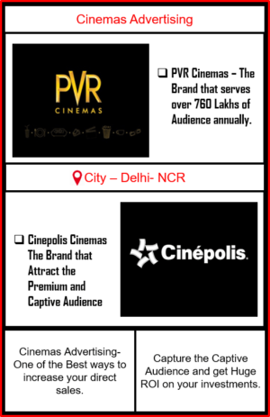 Cinemas Advertising, Cinemas Advertising in Delhi-NCR, Outdoor Advertising in Delhi, Cinema Advertising, Cinemas Advertising Agency in Delhi