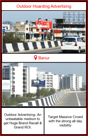 Outdoor Advertising in Banur, Outdoor Advertising in Punjab, Hoardings advertising agency in Banur, outdoor advertising agency in Punjab, Hoarding ads in Banur