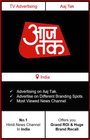 Advertising on aaj tak, advertising in aaj tak, how to advertise on aaj tak, aaj tak channel advertising