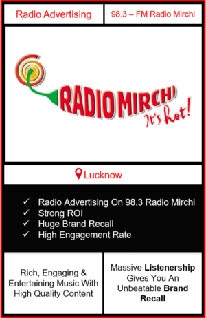 Radio Advertising in lucknow, advertising on radio in lucknow, radio ads in lucknow, advertising in lucknow, radio mirchi advertising in lucknow on 98.3 fm