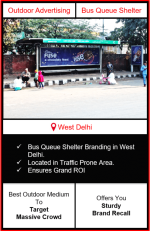 Bus queue shelter advertising in Delhi, BQS branding in Delhi, outdoor advertising in Delhi, outdoor branding in Delhi