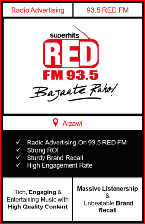 Radio Advertising in Aizawl, advertising on radio in Aizawl, radio ads in Aizawl, advertising in Aizawl, 93.5 Red FM Advertising in Aizawl