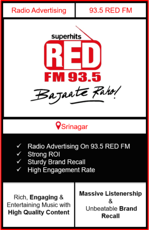 Radio Advertising in Srinagar, advertising on radio in Srinagar, radio ads in Srinagar, advertising in Srinagar, 93.5 RED FM Advertising in Srinagar
