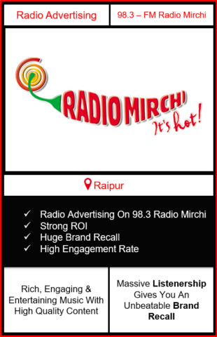 Radio Advertising in Raipur, advertising on radio in Raipur, radio ads in Raipur, advertising in Raipur, 98.3 Radio Mirchi Advertising in Raipur