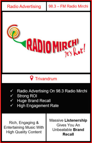 Radio Advertising in Trivandrum, Advertising on radio in Trivandrum, radio ads in Trivandrum, advertising in Trivandrum, 98.3 Radio Mirchi Advertising in Trivandrum