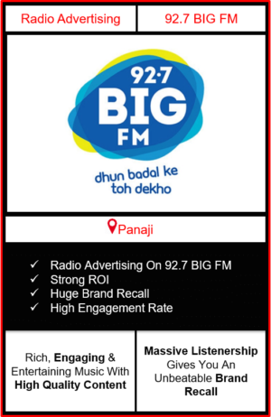 Radio Advertising in Panaji, advertising on radio in Panaji, radio ads in Panaji, advertising in Panaji, 92.7 BIG FM Advertising in Panaji