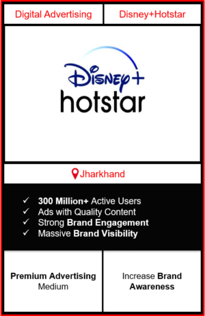 Hotstar Advertising in Jharkhand, advertising on Hotstar in Jharkhand, Hotstar ads in Jharkhand, advertising in Jharkhand, Hotstar Advertising in Jharkhand