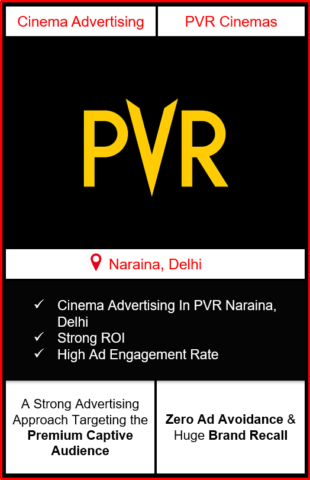 PVR Cinema Advertising in Naraina New Delhi, advertising on cinemas in New Delhi, Cinema ads in Naraina New Delhi, advertising in New Delhi, PVR Cinemas Advertising in New Delhi