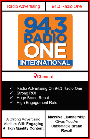 Radio Advertising in Chennai, advertising on radio in Chennai, radio ads in Chennai, advertising in Chennai, 94.3 RADIO ONE FM Advertising in Chennai