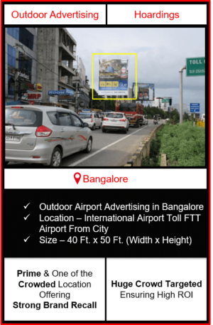 Outdoor airport advertising in Bangalore, outdoor airport advertising in Bengaluru, hoarding advertising in Bangalore, Bengaluru outdoor ads agency, airport advertising agency in bengaluru
