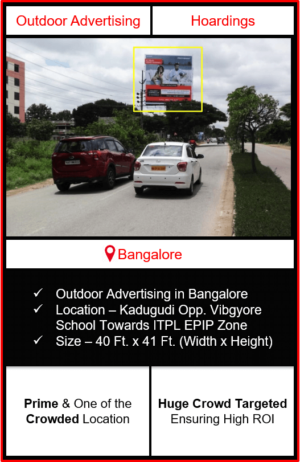 Outdoor advertising in Bangalore, outdoor advertising in Bengaluru, hoarding advertising in Bangalore, Bengaluru outdoor ads agency, advertising agency in bengaluru