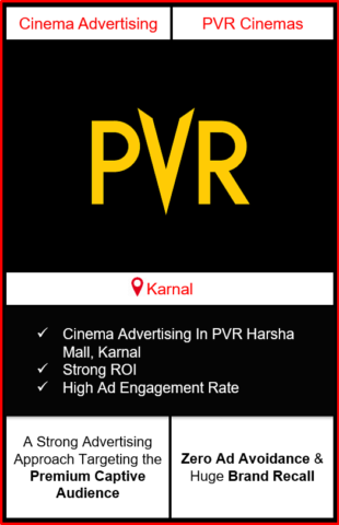 PVR Cinema Advertising in Harsha Mall, Karnal, advertising on cinemas in Karnal, Cinema ads in Harsha Mall, Karnal, advertising in Karnal, PVR Cinemas Advertising in Karnal.