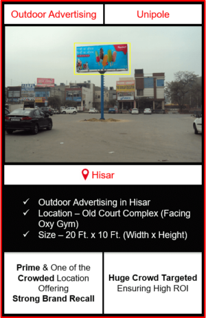 Outdoor advertising in hisar, outdoor advertising in hisar, hisar unipole advertising, ooh advertising in hisar, outdoor advertising agency in hisar, haryana