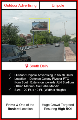 Outdoor advertising in south delhi, outdoor advertising in delhi, south delhi unipole advertising, ooh advertising in south delhi