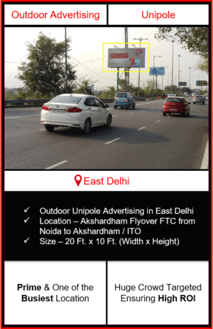 Outdoor advertising in east delhi, outdoor advertising in delhi, east delhi unipole advertising, ooh advertising in east delhi, outdoor advertising agency in east delhi