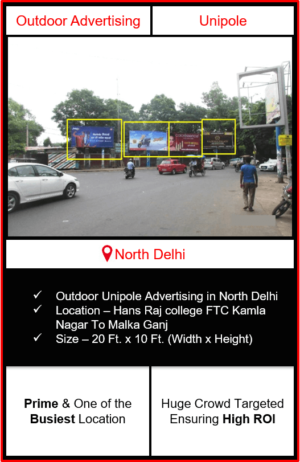 Outdoor advertising in north delhi, outdoor advertising in delhi, north delhi unipole advertising, ooh advertising in north delhi, outdoor advertising agency in north delhi