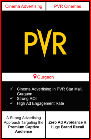 PVR Cinema Advertising in DLF Star Mall, Gurgaon, advertising on cinemas in Gurgaon, DLF Star Mall, Gurgaon, advertising in Gurgaon, PVR Cinemas Advertising in Gurgaon