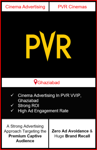 PVR Cinema Advertising in VVIP Mall, Ghaziabad, advertising on cinemas in Ghaziabad, Cinema ads in VVIP Mall, Ghaziabad, advertising in Ghaziabad, PVR Cinemas Advertising in Ghaziabad.