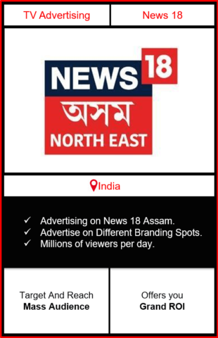 advertising on news 18 assam, news 18 india advertising, ad on news 18 assam