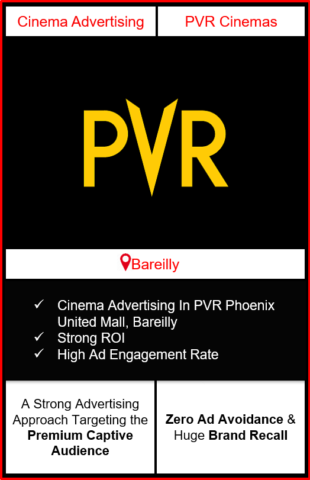 PVR Cinema Advertising in Phoenix United Mall, Bareilly, advertising on cinemas in Bareilly, Phoenix United Mall, Bareilly, advertising in Bareilly, PVR Cinemas Advertising in Bareilly