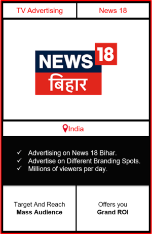 advertising on news 18 bihar, news 18 india advertising, ad on news 18 bihar
