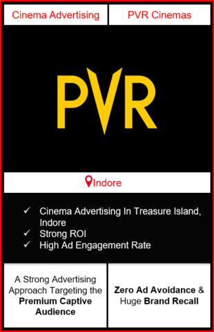 PVR Cinema Advertising in Treasure Island Mall, Indore, advertising on cinemas in Indore, Treasure Island Mall, Indore, advertising in Indore, PVR Cinemas Advertising in Indore