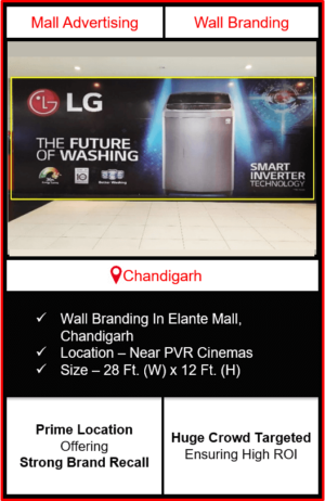 advertising in elante mall, branding in elante mall chandigarh, wall branding near pvr cinemasin elante mall, advertising on Wall in elante mall