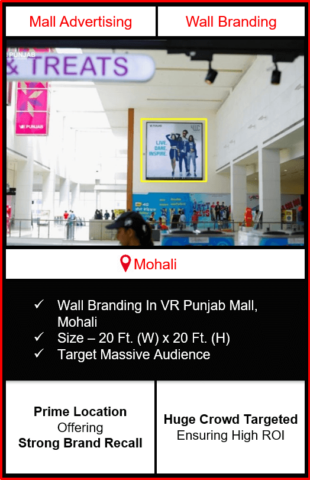 advertising in vr punjab mall, branding in vr punjab mall mohali, wall branding in vr punjab mall, advertising on Wall in vr punjab mall