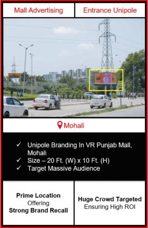 unipole advertising in vr punjab mall, branding in vr punjab mall mohali, unipole branding in vr punjab mall, advertising on unipole in vr punjab mall