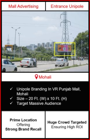 unipole advertising in vr punjab mall, branding in vr punjab mall mohali, unipole branding in vr punjab mall, advertising on unipole in vr punjab mall
