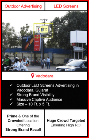 Outdoor Led Screen Advertising In Vadodara, big led screen advertising in vadodara, screen advertising in vadodara, digital advertising in vadodara, dooh advertising in vadodara