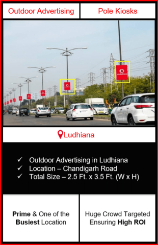 pole kiosk advertising in ludhiana, outdoor advertising in ludhiana, kiosk advertising in ludhiana, advertising in ludhiana