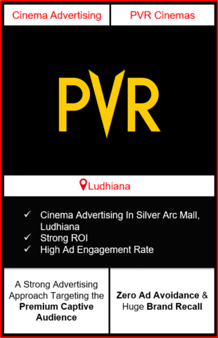 PVR Cinema Advertising in Silver Arc Mall, Ludhiana, advertising on cinemas in Ludhiana, Silver Arc Mall, Ludhiana, advertising in Ludhiana, PVR Cinemas Advertising in Ludhiana