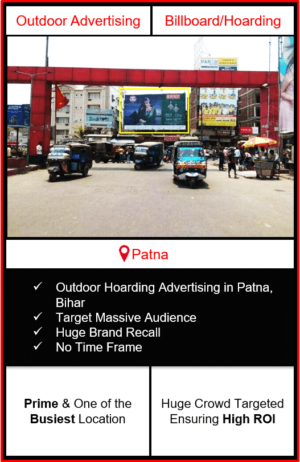 advertising in patna, bihar, outdoor advertising in patna, advertising on patna railway station in patna, advertising on hoardings in patna, advertising agency in patna