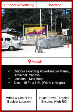 outdoor hoarding advertising in Manali, advertising in Manali, outdoor advertising in Manali, advertising agency in himachal pradesh