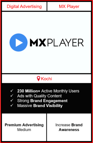 mx player advertising in kochi, advertising on mx player, how to advertise on mx player, ott advertising, ad in mx player