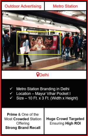advertising on metro station, advertising on mayur vihar metro station, metro station branding in delhi, delhi metro branding