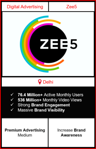 zee5 app advertising in Delhi, zee5 advertising, ads on zee5, how to advertise on zee5, zee5 branding in Delhi
