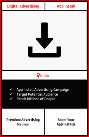 app install advertising, increase app installs, lead generation campaign, app install campaign in india