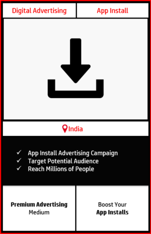 app install advertising, increase app installs, lead generation campaign, app install campaign in india