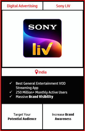 advertising on sony liv, sony liv app advertising, how to advertise on sony liv, sony liv advertising rates, sony liv advertising agency