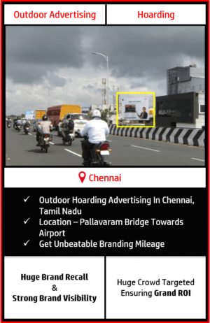 Outdoor hoarding advertising in Chennai, tamil nadu, outdoor advertising in Chennai, outdoor advertising agency in chennai
